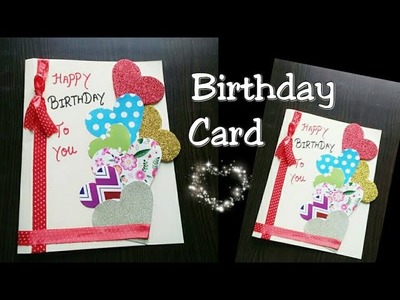 DIY birthday card for boyfriend.girlfriend | easy card making for birthday | birthday card idea |