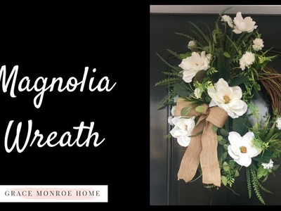 DIY: How to Make a Farmhouse Style Magnolia Wreath