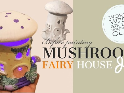 DIY Mushroom Fairy House Jar Works with Air Dry Homemade Clay