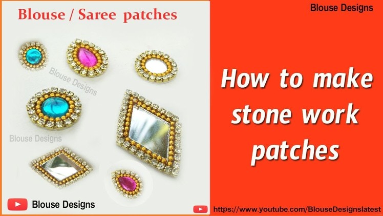 How to make stone work patches | how to make stone patches | blouse patches