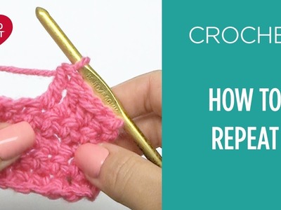 How to Repeat Stitches - Beginner Crochet Video #11
