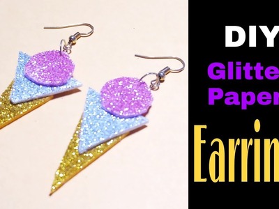 Beautiful Glitter Paper earring making at home for kids | Earrings marking tutorials | Easy DIY idea
