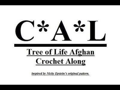 Crochet Tree of Life Afghan CAL Part 10.