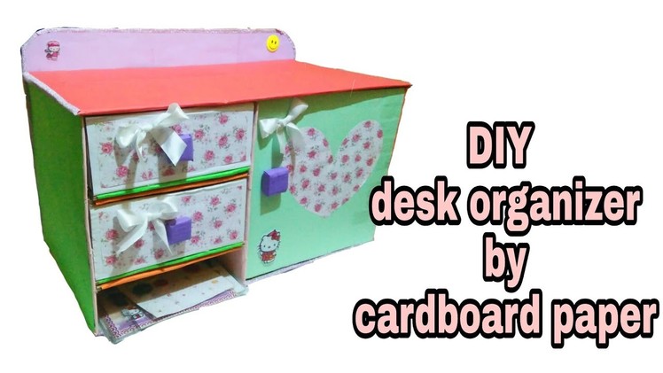 Diy desk organizer by cardboard paper