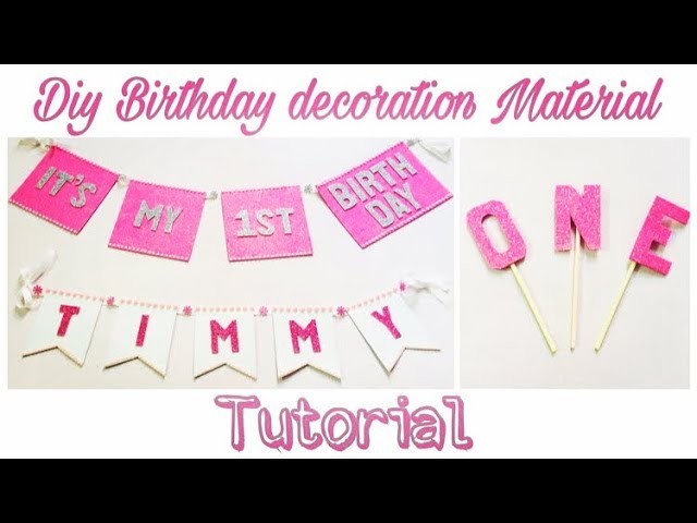 DIY First Birthday Decoration Material | DIY Birthday Decoration Idea | DIY Birthday Decoration