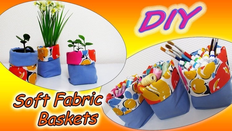 DIY How To Sew Soft Fabric Baskets, Boxes, Plant Pots Any Size - Sewing Tutorial For Beginners