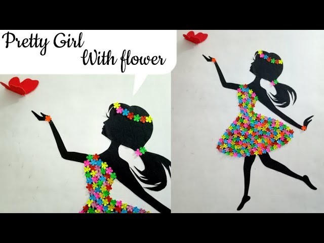 DIY Room decor ideas.Making girl with flower dress.Wall decor with flower.Flower girl