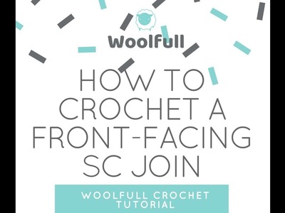 How to crochet squares together with a front-facing single crochet