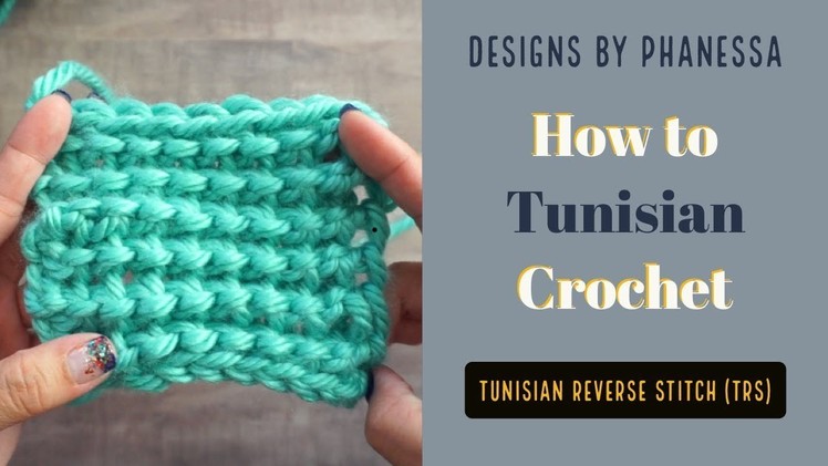How to Crochet the Tunisian Reverse Stitch (trs)