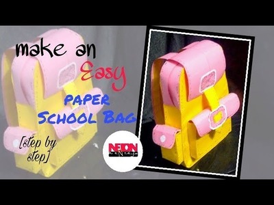 How to make a paper bag. school bag with paper.by  Neion Art N style