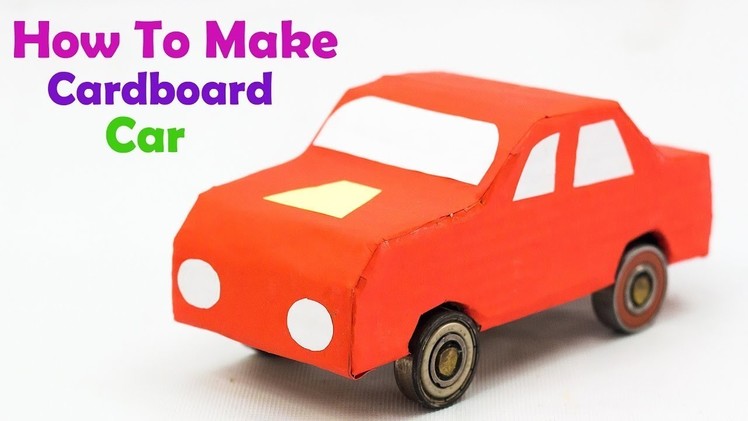 How to Make cardboard Car At Home