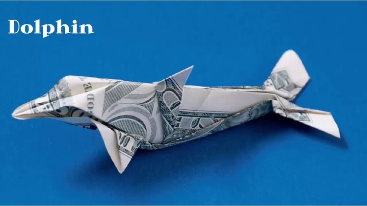 Money Origami - Dollar Dolphin - Origami Easy