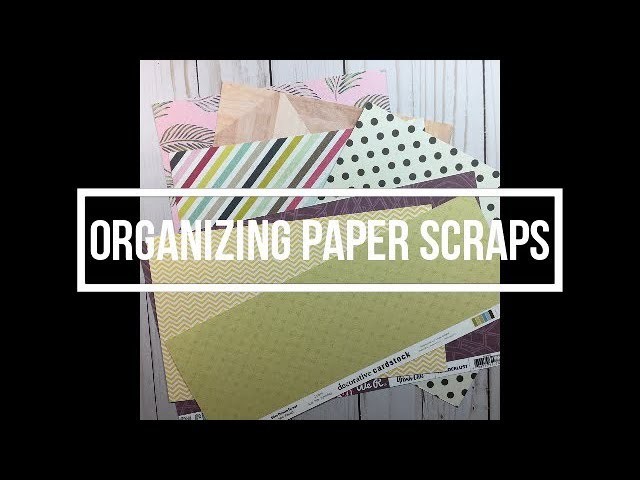 Organizing Paper Scraps. Options. My Thought Process