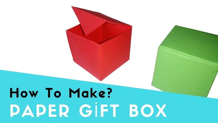 Paper Gift Box - Easy origami  and for Kids