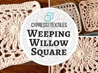 VVCAL 2018 Week 2 Crochet Motif: Weeping Willow Square