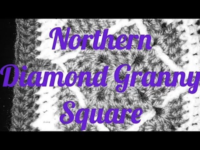 #168 - Northern Diamond - 2018 Granny Square CAL