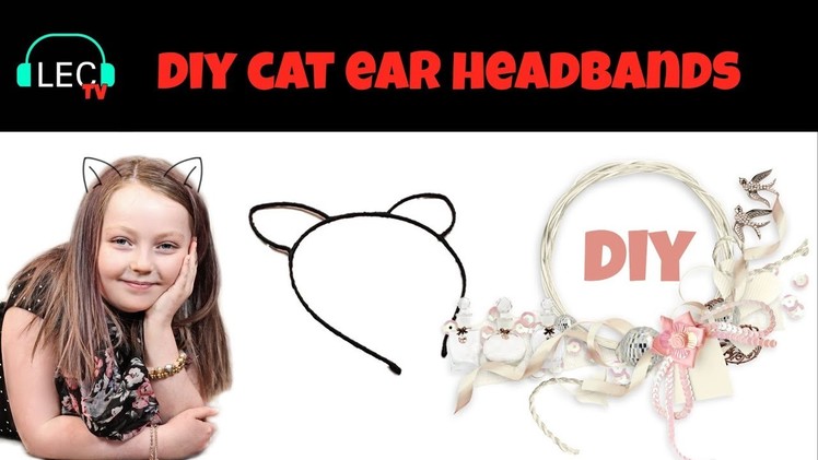 DIY CAT EAR HEADBANDS