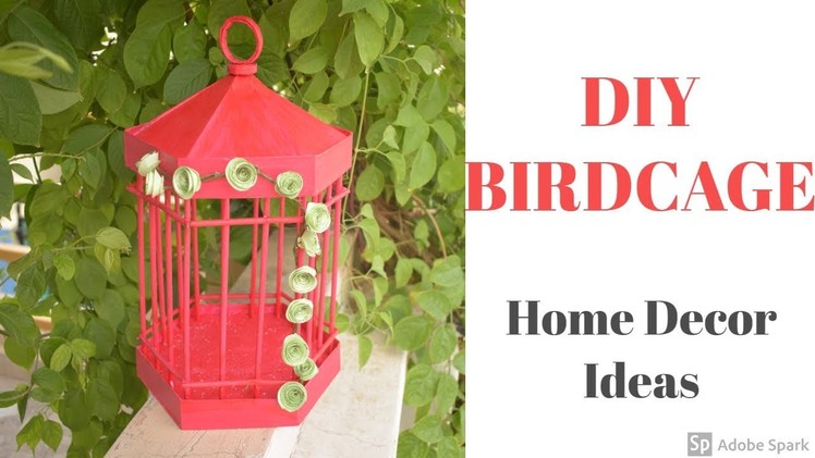 DIY | PAPER  BIRDCAGE | paper craft |  home decor ideas