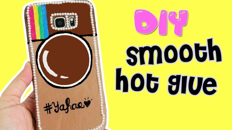 DIY Smooth Hot Glue Phone Case for ig