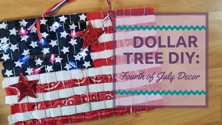 Dollar Tree DIY: Fourth of July Decor