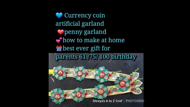 ????gift for 60.61.75.100 birthday❤ artificial garland????️penny garland make by shreya's A to Z Craft