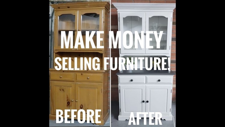 How to Refinish Furniture: And Make Money Doing It