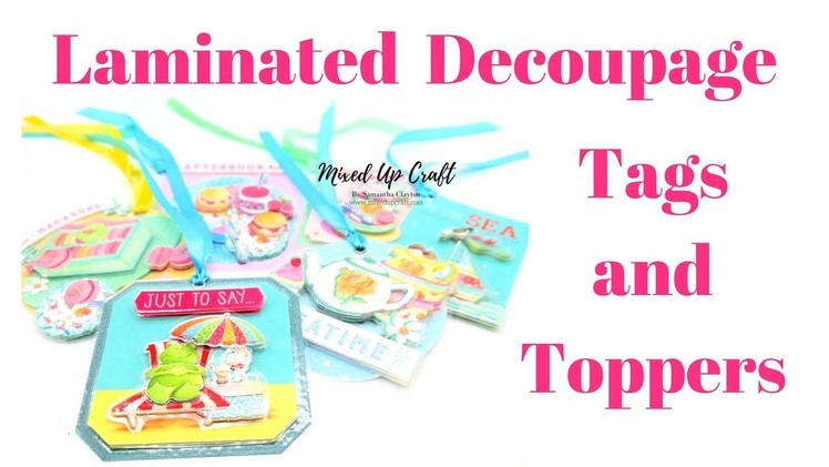 Laminated Decoupage | Gift Tags & Toppers | Craft Fair Ideas