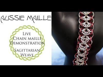 Live Chain Maille Demonstration - Sagittarian Weave