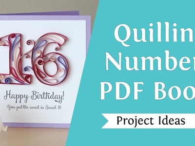 Quilling Numbers E-book, 13 Patterns and Templates for How to Quill Numbers and More