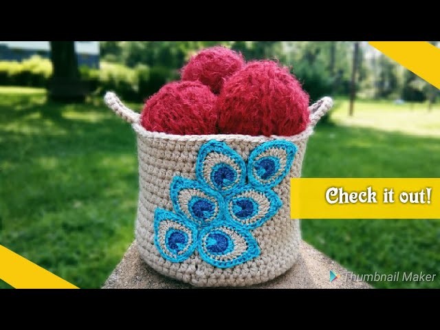 Crochet basket  patterns for beginners - crochet peacock feathers!