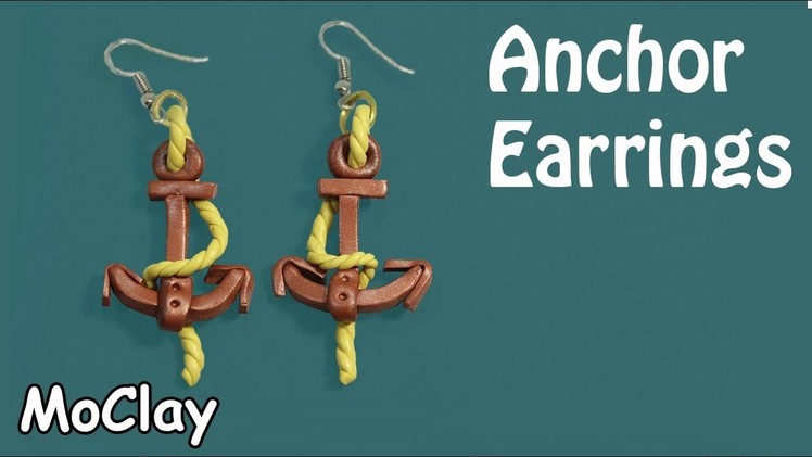 Diy Earrings - How to make  an Anchor  -Polymer clay tutorial