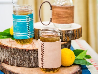 DIY Leather Mason Jar Sleeves - Home & Family