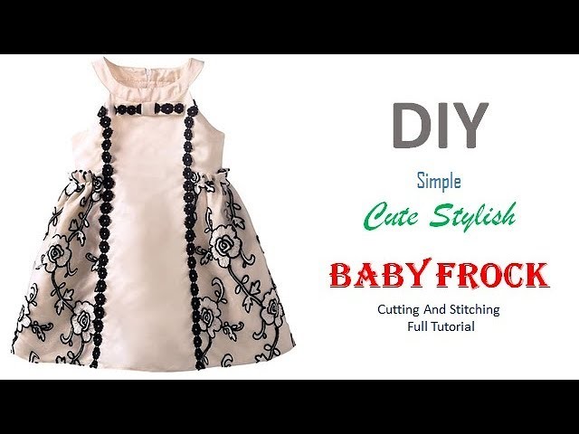 DIY Simple Cute Stylish Baby Frock Cutting And Stitching Full Tutorial
