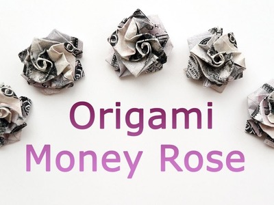 Nice Money ROSE Origami out of One Dollar Tutorial DIY Folded No glue