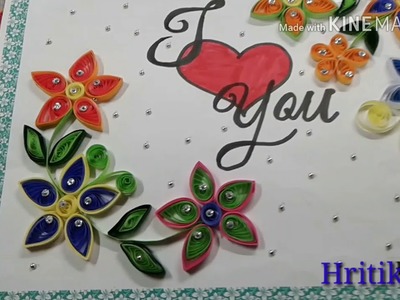 Quilling Paper art easy  | Art and Craft | I Love U