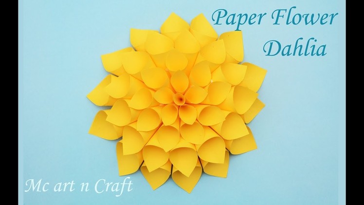 BEST EASY DIY DAHLIA PAPER FLOWER MAKING TUTORIAL || BEST EASY ART AND CRAFT IDEA