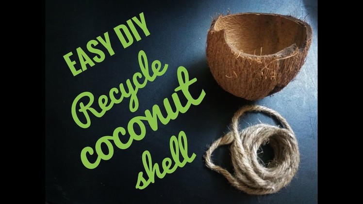 Coconut shell craft making . . DIY