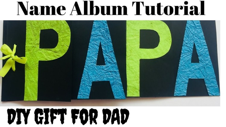 DIY Name Album | Name Album Tutorial | Father's Day Card