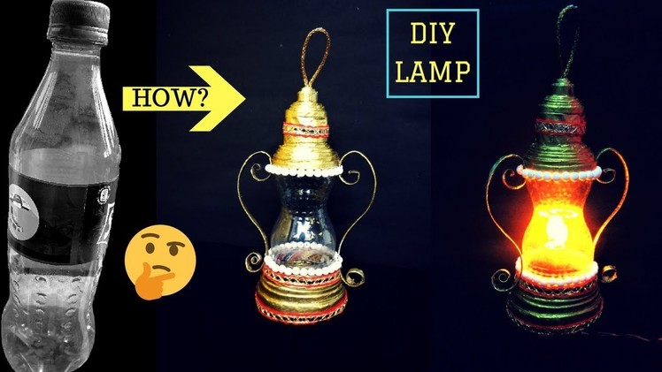 DIY: Plastic bottle Lamp | Plastic bottle craft ideas | Best out of waste