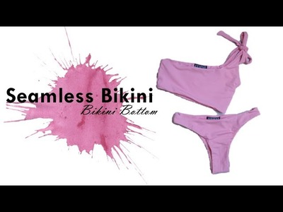 DIY: Seamless Bikini Bottom in 4 steps || Sewing tutorial for beginners ||