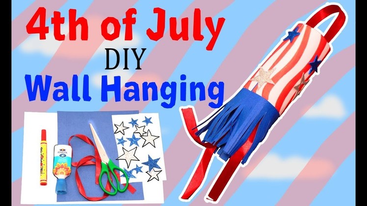 DIY Wall Hanging Ideas | Patriotic Wall Hanging | July 4 Independence Day
