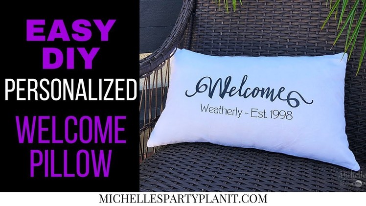 Easy DIY Personalized Welcome Pillow with Cricut