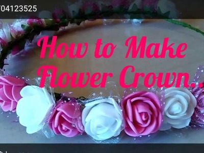 Flower Crown
DIY.  Simple way. !