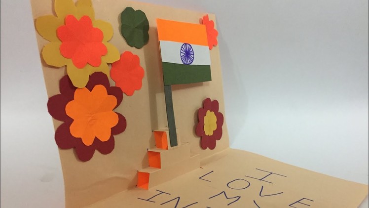 Happy Independence Day Craft | 15 August Card | I love my India | Craft for Independence |