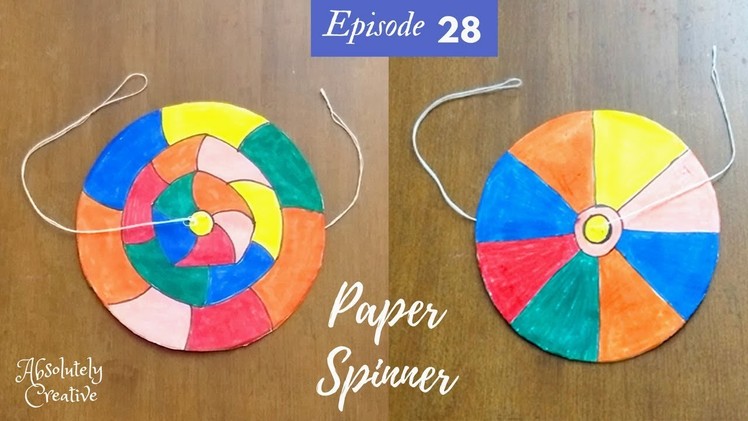 How to make a Paper Spinner | Episode 28 (Craft Project) | SUMMER CAMP FOR KIDS 2018