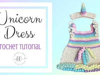Unicorn Dress Crochet Pattern Tutorial Video | Rainbow Unicorn Horn Tutorial | Baby Unicorn