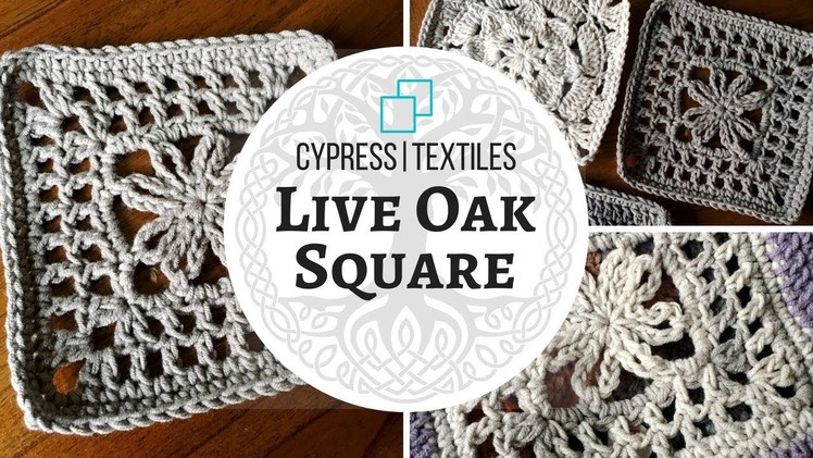 VVCAL 2018 Week 4 Crochet Motif: Live Oak Square