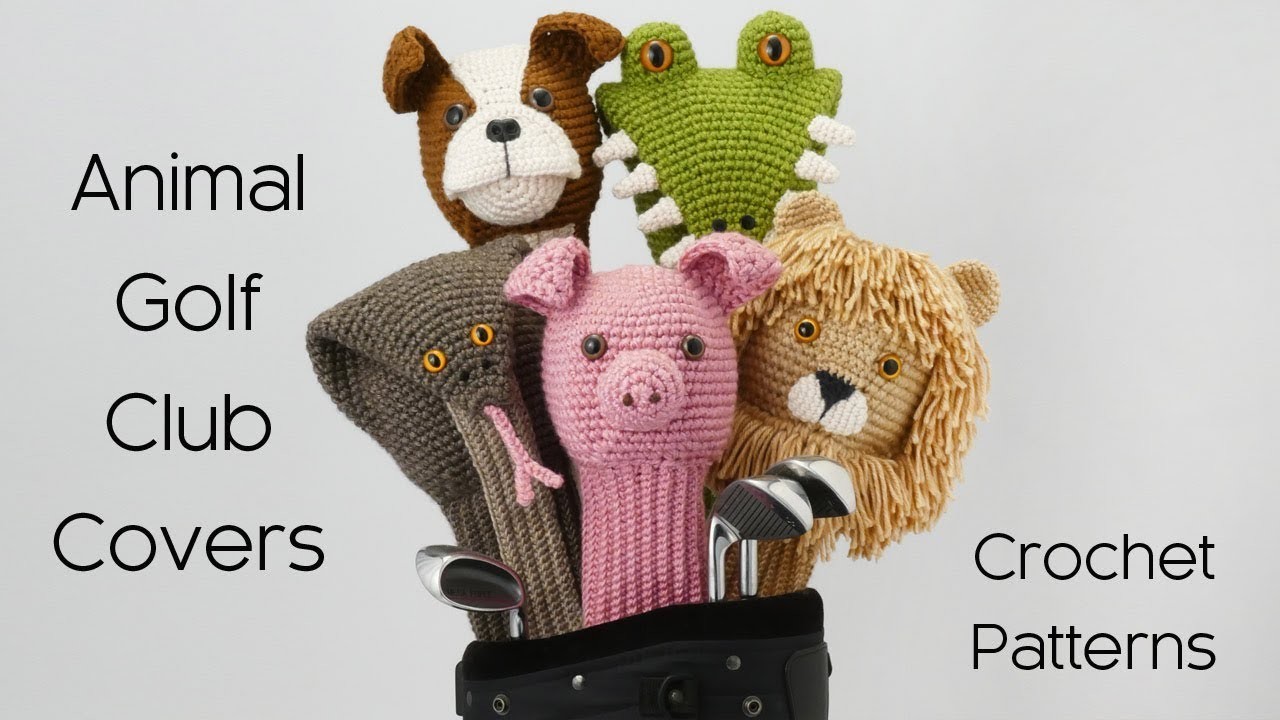 Amigurumi Golf Club Covers 25 Crochet Patterns for Animal