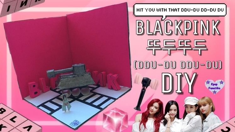 BLACKPINK- ‘뚜두뚜두 (DDU-DU DDU-DU)’ DIY - Kpop DIY