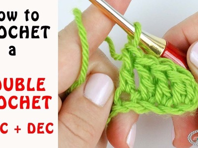 Crochet DOUBLE CROCHET (plus Increases & Decreases)